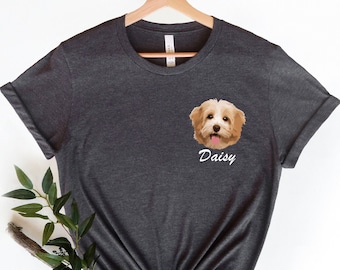 Personalized Dog Photo Shirt, Custom Dog Shirt, Dog Lovers Gift Shirt, Custom Pet Shirt, Dog Mom Shirt, Dog Dad Shirt, Custom Dog Name Shirt