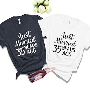 35th wedding anniversary shirt, Just Married 35 Years Ago Shirt, Gift for 35 Years Wedding Anniversary Shirt, Married For 35 Years Shirt