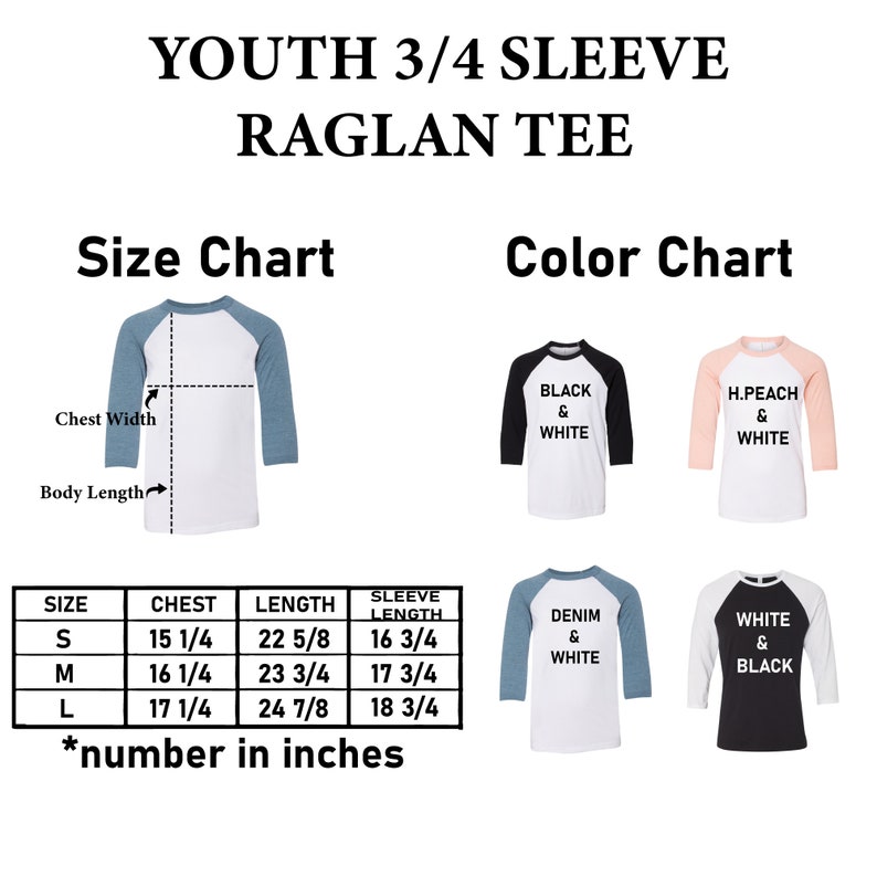K&ouml;nnte beinhalten: Bild eines 3/4-&Auml;rmel-Raglan-T-Shirts f&uuml;r Jugendliche mit einer Gr&ouml;&szlig;en- und Farbtabelle. Die Gr&ouml;&szlig;entabelle zeigt Brust-, L&auml;ngen- und &Auml;rmelma&szlig;e in Zoll. Farboptionen sind Schwarz & Wei&szlig;, H.Peach & Wei&szlig;, Denim & Wei&szlig; und Wei&szlig; & Schwarz.