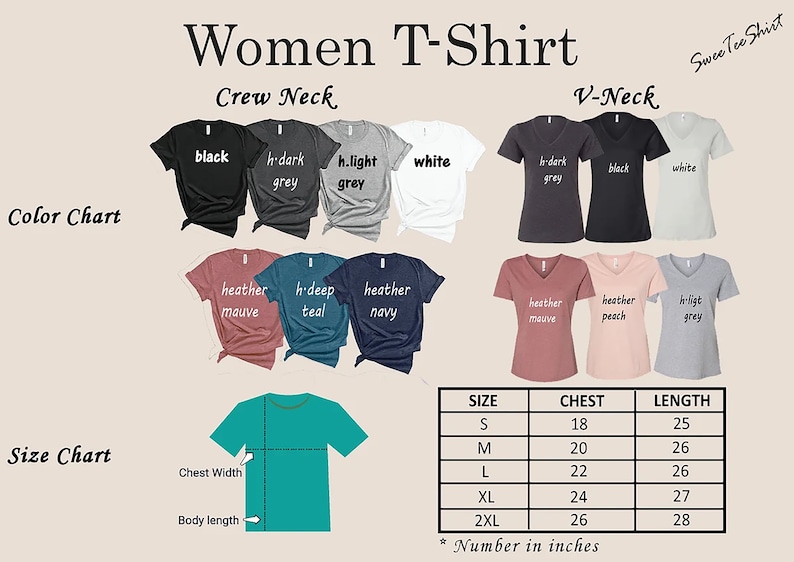 May include: A size chart for women's t-shirts with crew and v-neck styles. The chart shows the different colors available, including black, white, heather grey, heather mauve, heather navy, and teal. The chart also shows the chest and length measurements in inches for sizes S, M, L, XL, and 2XL.