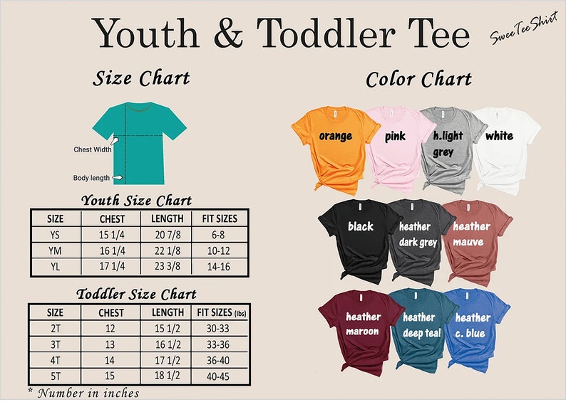 May include: Size chart for youth and toddler t-shirts. The chart shows chest and length measurements in inches, as well as the corresponding age range. The color chart shows a variety of t-shirt colors, including orange, pink, light grey, white, black, heather dark grey, heather mauve, heather maroon, heather deep teal, and heather c. blue.