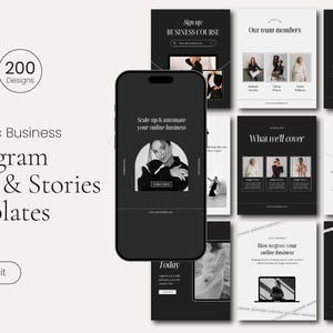 May include: Aesthetic business Instagram post and story templates. The image shows a smartphone displaying a template, surrounded by other templates. The templates are black and white with text that reads "Canva", "200 Designs", and "Easy to Edit".