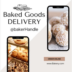 May include: A phone screen displaying a variety of baked goods, including pastries and cookies. The phone is on a white surface with the text "Baked Goods DELIVERY @bakerHandle ORDER ONLINE www.Bakery.com".