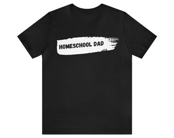 Mens Homeschool Dad T Shirt | Mens T Shirt | Women's T Shirt | Agriculture & Nature Themed