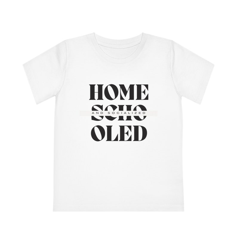 Kids' Organic Cotton T-Shirt Homeschooled and Socialized image 1