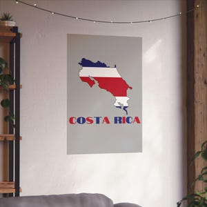 Map of Costa Rica Poster, Costa Rican Flag Poster, Costa Rica Flag Matte Poster, Costa Rican Decor, Costa Rica Map Poster, Costa Rica Decor