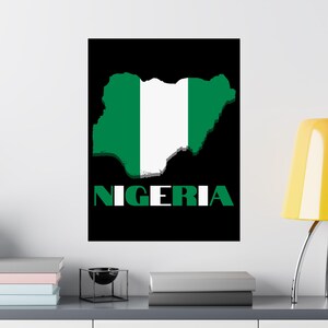 Map of Nigeria Poster, Nigerian Flag Poster, Nigeria Flag Matte Poster, Nigerian Decor, Nigeria Map Poster, Nigeria Wall Decor, Nigeria Art