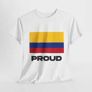 Proud Colombian T-Shirt, Colombia Flag Tee Shirt, Colombia Shirt, Colombia Pride Shirt, Colombia Gift, Colombian Flag T-Shirt, Colombia Gift