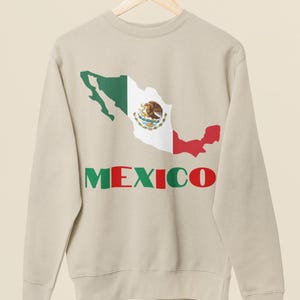 Map of Mexico Sweatshirt, Mexican Flag Crewneck, Unisex Mexico Flag Clothing, Mexican Pride Gift, Gift for Mexican, Mexico Travel Gift