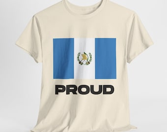 Proud Guatemalan T Shirt, Guatemala Flag Tee