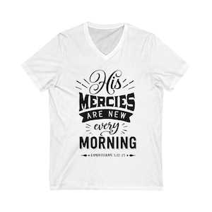 Faith-Inspired V-Neck Tee: His Mercies Are New Every Morning