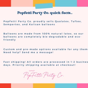 Pu&ograve; includere: Un cartello informativo bianco su sfondo rosa chiaro con il testo Popfetti Party Co. quick facts. Il testo elenca dettagli su marchi di palloncini, composizione del materiale, opzioni di personalizzazione e spedizione, con quattro icone di palloncini colorati.