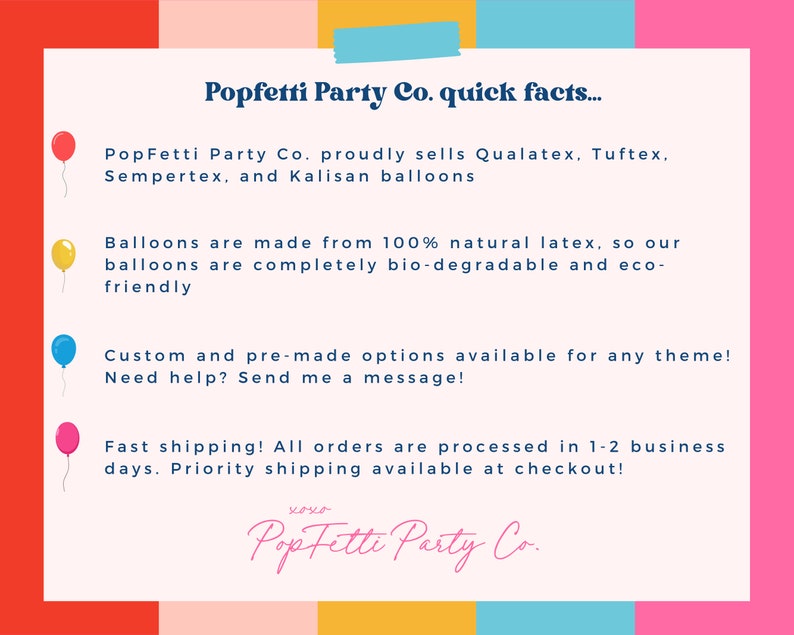 Pu&ograve; includere: Un cartello informativo bianco su sfondo rosa chiaro con il testo Popfetti Party Co. quick facts. Il testo elenca dettagli su marchi di palloncini, composizione del materiale, opzioni di personalizzazione e spedizione, con quattro icone di palloncini colorati.