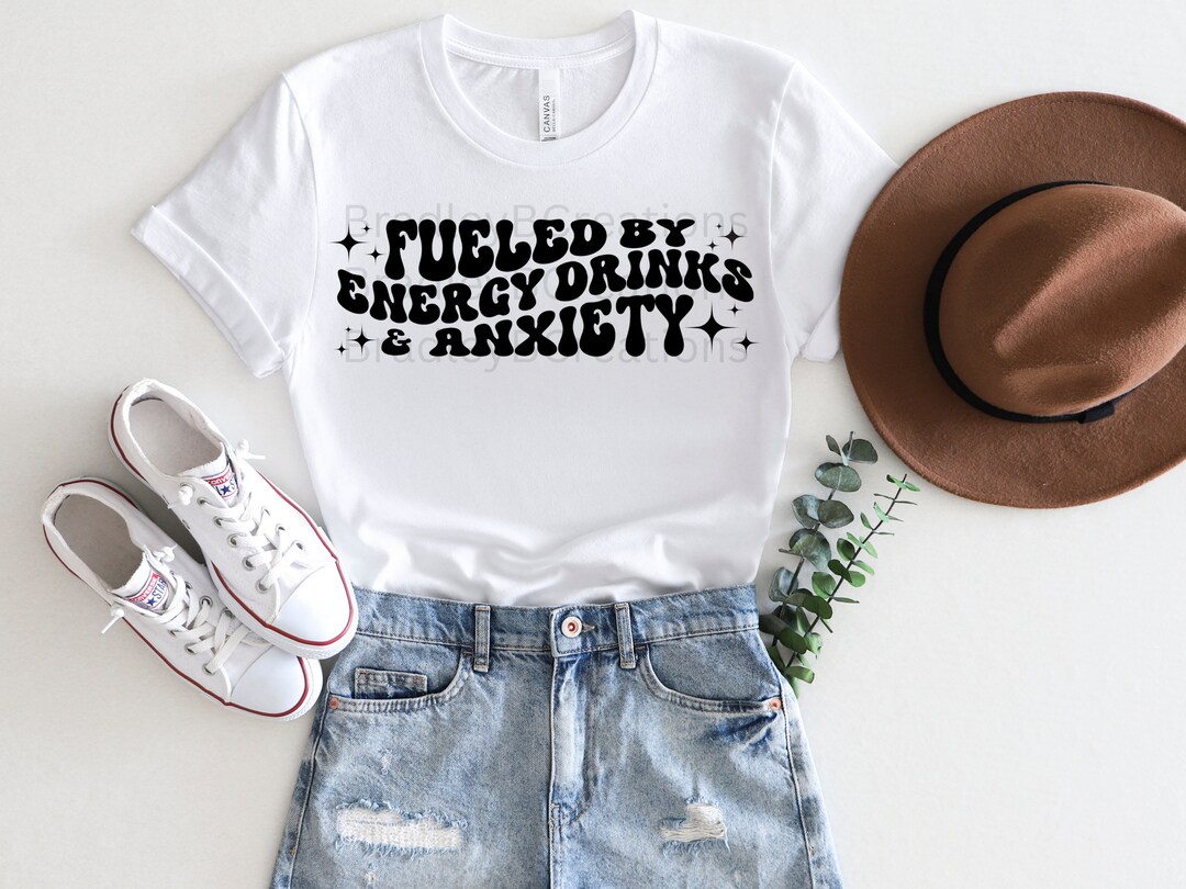 Fueled by Energy Drinks & Anxiety Digital Download Png Etsy