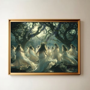 Ethereal Dance of the Forest Maidens, Gothic Art, Dancing Witches of the Forest, Dark Gothic Home Prints, Halloween Gift,