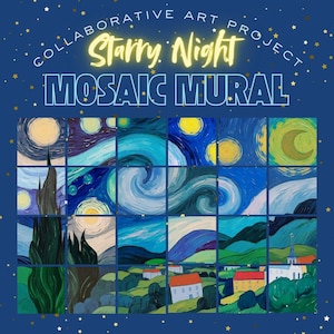 Op de afbeelding: Een collaboratief kunstproject getiteld "Starry Night Mosaic Mural" wordt weergegeven op een donkerblauwe achtergrond met gouden sterren. Het kunstwerk is een raster van 16 individuele schilderijen, die elk een segment van Van Goghs "Starry Night" uitbeelden.