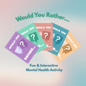 Peut inclure: Image de cinq cartes colorées avec le texte "Would You Rather..." et des bulles de dialogue avec des points d'interrogation. Les cartes sont de couleurs pastel : violet, vert, corail, bleu sarcelle et beige. Le texte "Fun & Interactive Mental Health Activity" est également présent.