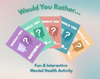 Mental Health “Would You Rather?” Game – Printable Card Deck Activity