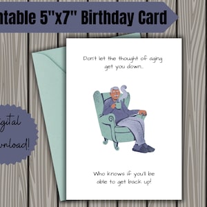 Happy Birthday Card, Old Man, Digital Birthday Card, Printable Card, Downloadable, Funny, Greeting Card, Aging, Getting Old, Bday Card