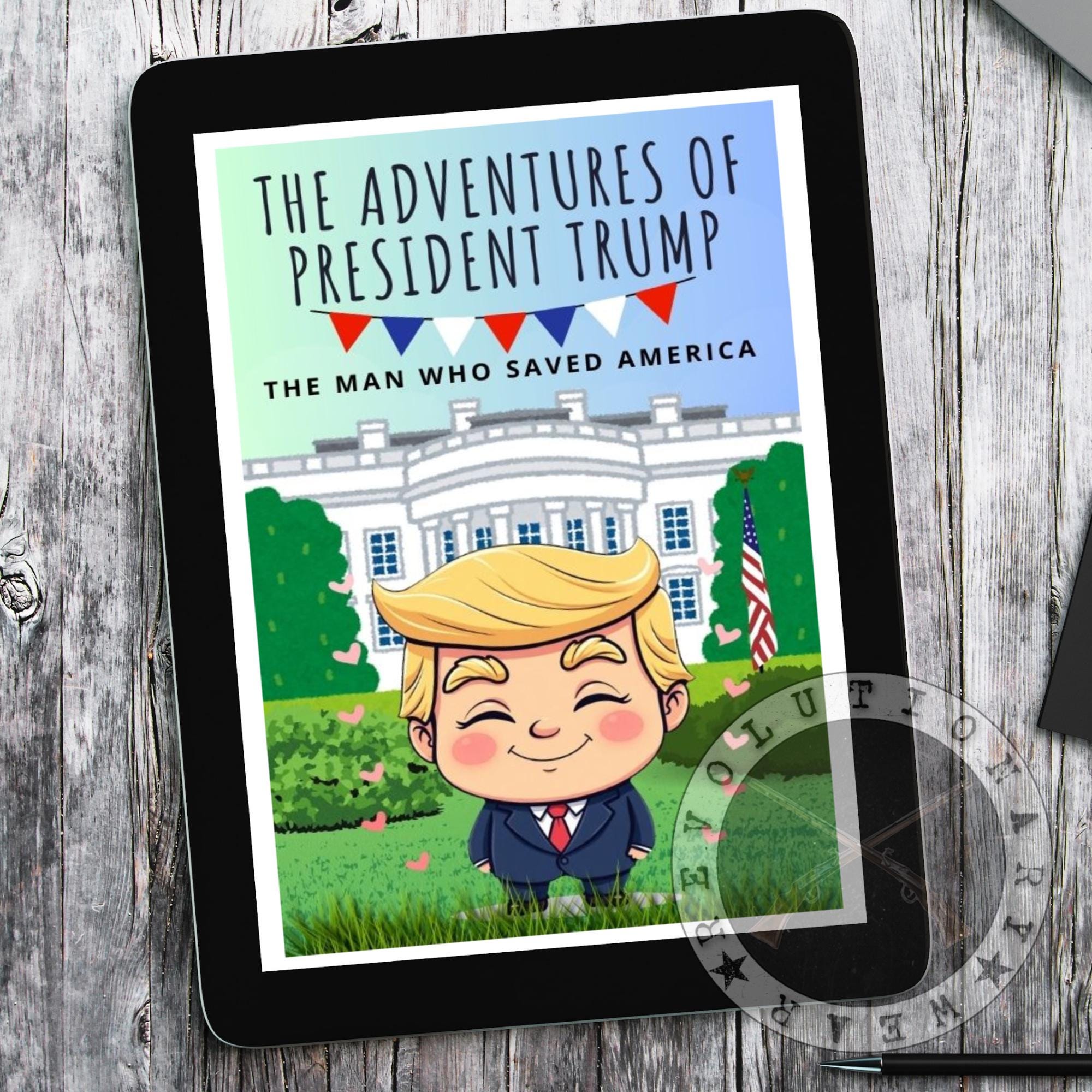 Children's E Book President Trump | Donald Trump Book Kids | The Adventures of President Trump | The Man Who Saved America | Children's Book