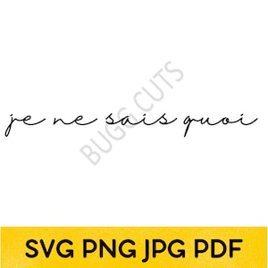 Pariser Eleganz für Ihre Projekte 'Je Ne Sais Quoi' Design für DIY-Handwerk, Französisch-Themen-Merchandise und anspruchsvolle Wohnkultur