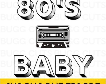 80's Baby SVG Design | Retro Eighties Style | Instant Download | Cut File for Cricut or Silhouette | T-Shirt Design
