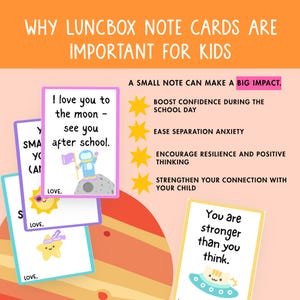 May include: An orange and pink graphic promoting lunchbox note cards for kids. The image features several cards with messages like "I love you to the moon" and "You are stronger than you think."