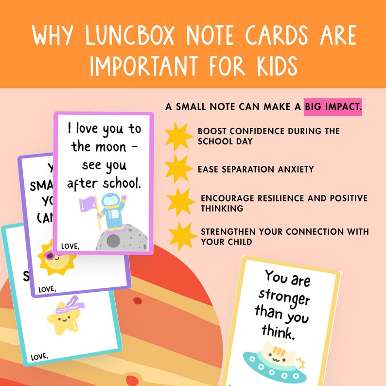 May include: An orange and pink graphic promoting lunchbox note cards for kids. The image features several cards with messages like "I love you to the moon" and "You are stronger than you think."
