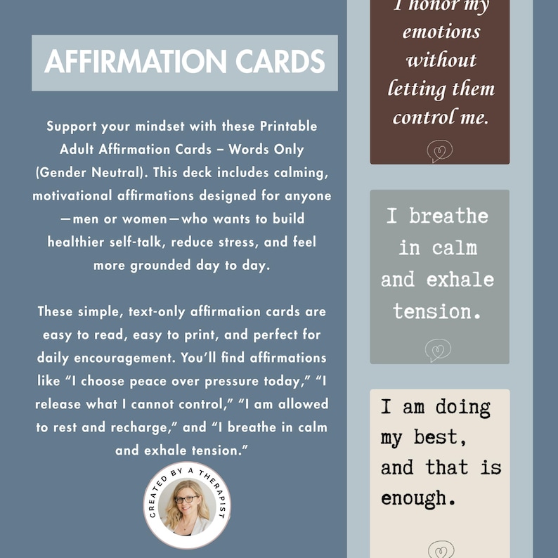 May include: Printable affirmation cards with text-only affirmations for daily encouragement. The cards include phrases like "I choose peace over pressure today" and "I breathe in calm and exhale tension."