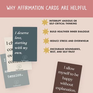 May include: An image of affirmation cards with text that reads "I deserve love, starting with my own" and "I allow myself to be happy without explanation." The image also includes the text "Why affirmation cards are helpful."