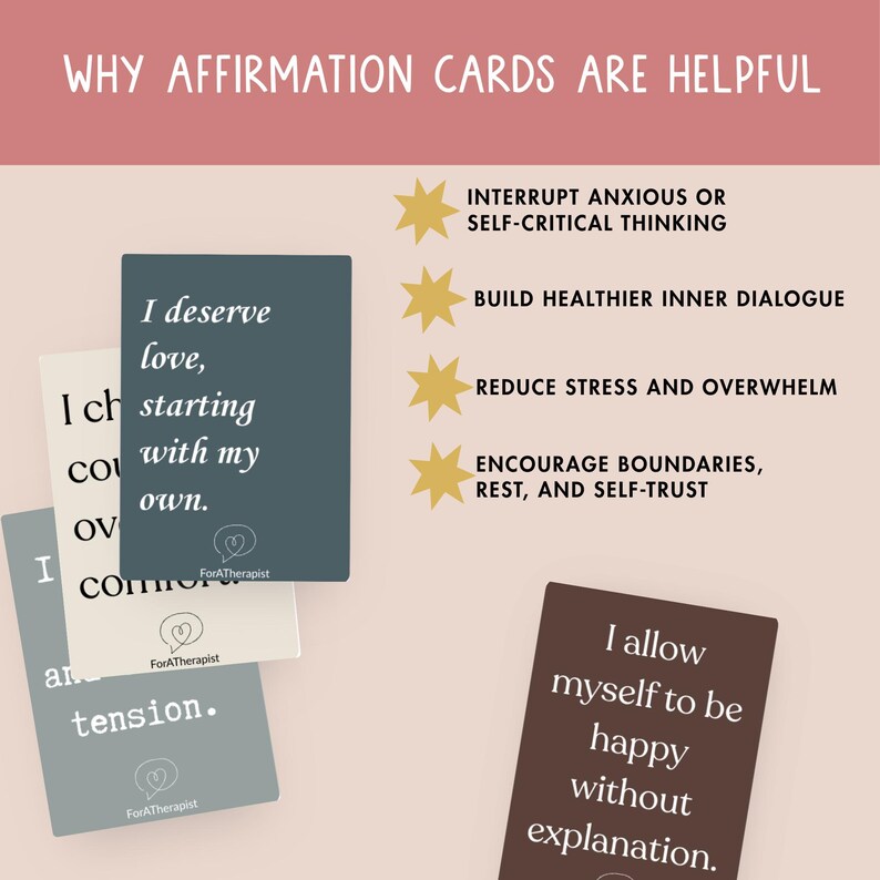 May include: An image of affirmation cards with text that reads "I deserve love, starting with my own" and "I allow myself to be happy without explanation." The image also includes the text "Why affirmation cards are helpful."