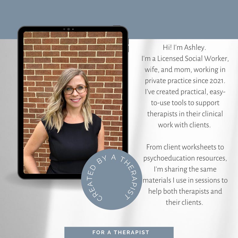 May include: A digital tablet displays a photo of a woman with blonde hair and glasses in front of a brick wall. Text on the right side reads, "Hi! I'm Ashley. I'm a Licensed Social Worker..." A circular graphic says "CREATED BY A THERAPIST."