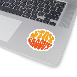 Stay Groovy Kiss-Cut Stickers