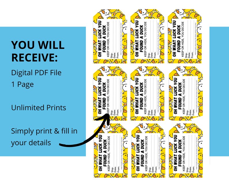 May include: Printable duck-themed gift tags with the text "Oh what luck you found a duck, keep or hide, you decide". The tags are yellow with a cartoon duck pattern and have blank spaces for writing.
