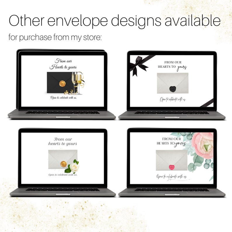 May include: Laptops displaying envelope designs with text "From our Hearts to yours" and "Open to celebrate with us." Designs include champagne, a black bow, a white rose, and pink flowers. The text "Other envelope designs available for purchase from my store:" is at the top.