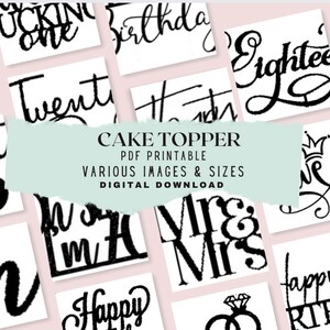 Pode incluir: Uma coleção de toppers de bolo preto e branco com vários designs, incluindo "Happy Birthday", "Eighteen", "Twenty", "Mr & Mrs", "Happy" e um anel. O texto "Cake Topper" é exibido em uma faixa no topo da imagem. O texto "PDF Printable" é exibido abaixo da faixa. O texto "Various Images & Sizes" é exibido abaixo de "PDF Printable". O texto "Digital Download" é exibido abaixo de "Various Images & Sizes".