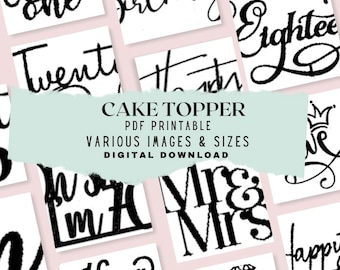 Pode incluir: Uma coleção de toppers de bolo preto e branco com vários designs, incluindo "Happy Birthday", "Eighteen", "Twenty", "Mr & Mrs", "Happy" e um anel. O texto "Cake Topper" é exibido em uma faixa no topo da imagem. O texto "PDF Printable" é exibido abaixo da faixa. O texto "Various Images & Sizes" é exibido abaixo de "PDF Printable". O texto "Digital Download" é exibido abaixo de "Various Images & Sizes".
