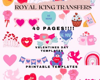 Pode incluir: Um download digital de 40 modelos imprimíveis para transferências de glacê real para o Dia dos Namorados. Os modelos apresentam vários designs, incluindo corações, doces, cupcakes e um urso de pelúcia. O texto "ROYAL ICING TRANSFERS" e "40 PAGES!!!" está incluído na imagem.