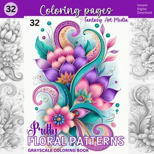 Könnte beinhalten: Ein Cover für ein Malbuch in Graustufen mit dem Text "Pretty Floral Patterns" und "Grayscale Coloring Book". Das Cover zeigt ein lebendiges, farbenfrohes Blumenmuster mit rosa, lila und türkisfarbenen Farbtönen. Die Wörter "Unique Designs" und "Instant Digital Download" sind ebenfalls sichtbar.