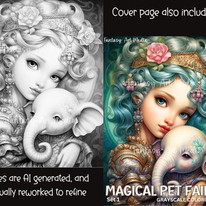 May include: A grayscale coloring book featuring a fairy with blue hair and a white elephant. The book is titled "Magical Pet Fairies" and is part of a set of grayscale coloring books.