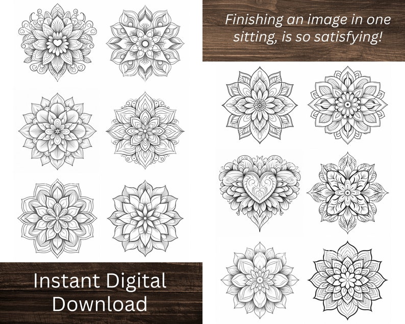 May include: Set of ten black and white mandala designs, including floral and heart shapes. The text "Finishing an image in one sitting, is so satisfying!" and "Instant Digital Download" are visible in the image.