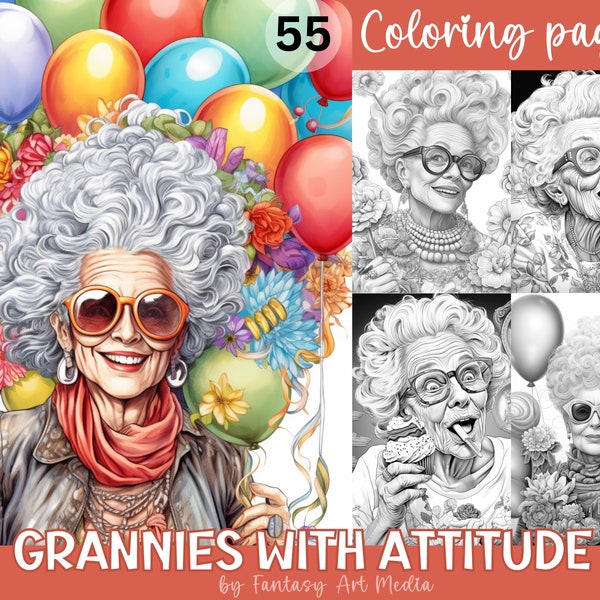 Grannies with Attitude - 55 pages de coloriage pour adultes en niveaux de gris pour grand-mère, livre imprimable Senior Crazy Elderly Lady, téléchargement instantané du fichier PDF/JPG