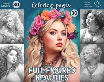 Full Figured Beauties 30 Grayscale Plus Sized Women Coloring Book Pages | Printable Curvy Ladies Adult | Instant Download PDF / JPG file