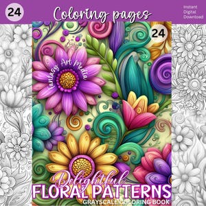 May include: A grayscale coloring book featuring unique floral patterns. The cover displays a vibrant, colorful illustration of flowers and leaves. The text "Delightful Floral Patterns" is prominently displayed, along with the words "Grayscale Coloring Book". The book includes 24 unique designs.
