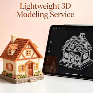 May include: A miniature house model with a brown roof, cream walls, and orange shutters, positioned next to a tablet displaying a white line-art architectural drawing of the same house. The text "Lightweight 3D Modeling Service" is visible.