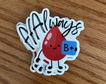Lab Technician Tech Medical Lab Healthcare Nurse Nursing RN Blood Bank Be Positive IV Funny Sticker