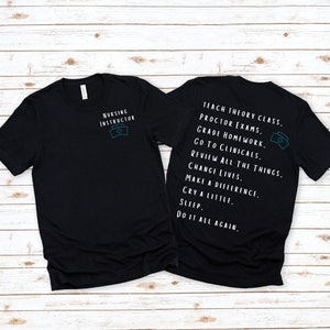Nursing Instructor Nurse Educator Nursing School Teacher Life T-shirt