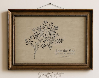 I am the Vine You are the Branches, John 15:5, Olive Tree Sketch, Rustic Bible Verse Print Digital Download