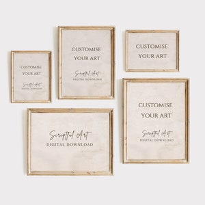 May include: Five framed prints with a beige background and a brown frame. The prints have the text "CUSTOMISE YOUR ART" and "Scriptful Art DIGITAL DOWNLOAD" on them.