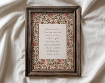 キリスト教賛美歌のウォールアート「Because He Lives」、ヴィンテージフローラルプリントの印刷可能なファームハウスデコレーションデジタルダウンロード